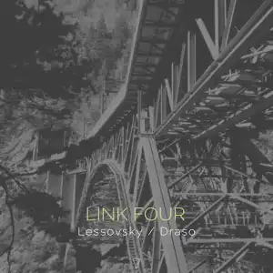 Link Four (EP) BY Lessovsky X Draso